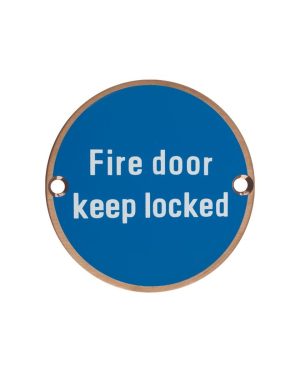 Zoo Hardware ZSS10-PVDBZ Signage - Fire Door Keep Locked - 76mm dia PVD Bronze
