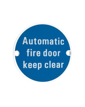 Zoo Hardware ZSS12-PCW Signage - Automatic Fire Door Keep Clear - 76mm dia Powder Coated Matt White
